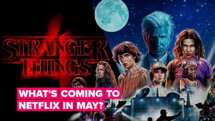 5 Best Netflix films & series coming in May