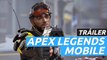 Apex Legends Mobile - Tráiler de la temporada 1
