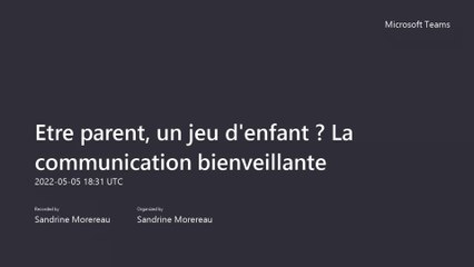 Etre parent, un jeu d'enfant La communication bienveillante
