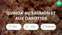Quinoa au saumon et aux carottes