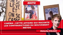 Cinéma : cette affaire qui raconte les contradictions du mouvement MeToo
