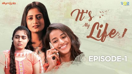 Its My Life Web Series | Ep  1Web Series | Circusgun Tamil
