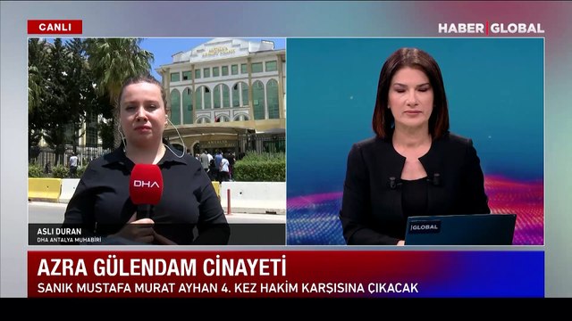 Azra Gülendam cinayetinde sanık Mustafa Murat Ayhan 4.kez hakim karşısına çıkacak