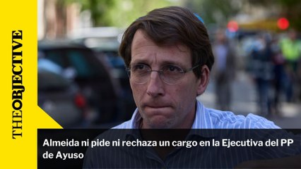 Almeida ni pide ni rechaza un cargo en la Ejecutiva del PP de Ayuso