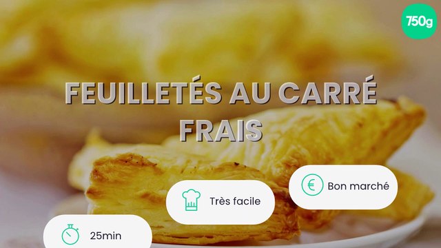 Feuilletés au Carré frais