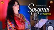 Spogmai By Naghma | Pashto Audio Song | Spice Media