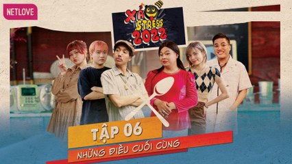 Xả Stress 2022 | Thực Khách Bá Đạo - Tập 06