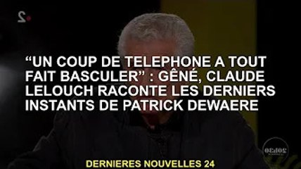 "Un coup de téléphone a tout changé": Claude Lelouch raconte avec embarras les derniers instants de