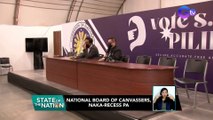 National Board of Canvassers, naka-recess pa habang naghihintay ng election returns | SONA