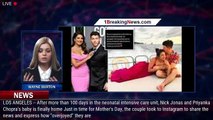 Nick Jonas, wife Priyanka welcome baby girl home after more than 100 days in NICU - 1breakingnews.co