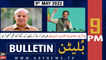 ARY News Bulletin | 9 PM | 9th May 2022