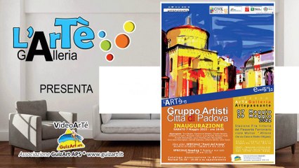 Gruppo Artisti Città di PADOVA * 2022