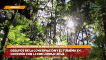 Desafíos de la conservación y el turismo en conexión con la comunidad local