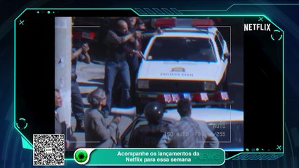 Acompanhe os lançamentos da Netflix