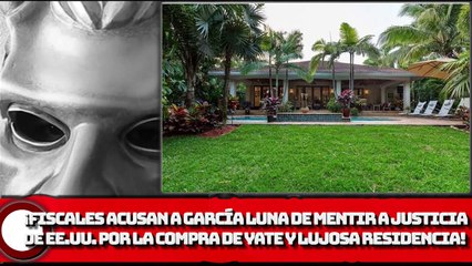 ¡Fiscales acusaron a GGL de mentir a la justicia de EE.UU. por la compra de un yate y una lujosa residencia!