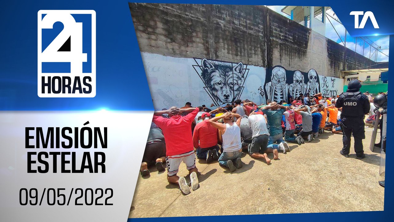 Noticias Ecuador: Noticiero 24 Horas 09/05/2022 (Emisión Estelar)