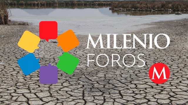 Agua: un gran reto en Nuevo León | Milenio Foros