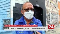 La Victoria: Asalta a sereno y lo capturan gracias al GPS de los dispositivos robados