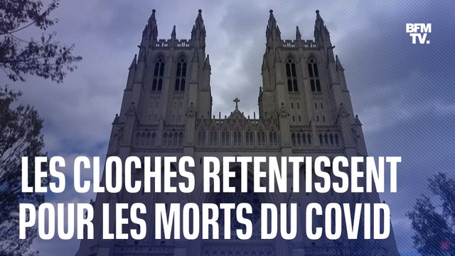 Aux États-Unis, les cloches de la cathédrale nationale de Washington ont retenti 1000 fois en hommage aux morts du Covid-19