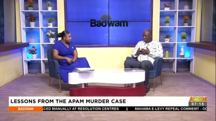 Lessons From The Apam Murder Case - Badwam Afisem on Adom TV (10-5-22)