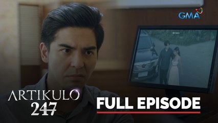 Artikulo 247: Full Episode 45
