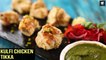 Kulfi Chicken Tikka | Chicken Tikka Kebab | Chicken Tikka In Oven | Chicken Recipe By Prateek Dhawan