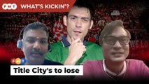 ‘Even with 3 trophies, not winning Premier League would hurt’ | What's Kickin'?: Episode 18