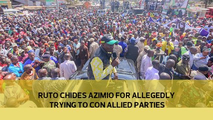 Ruto chides Azimio for allegedly trying to con allied parties