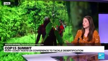 COP15: Ivory Coast hosts UN conference to tackle desertification