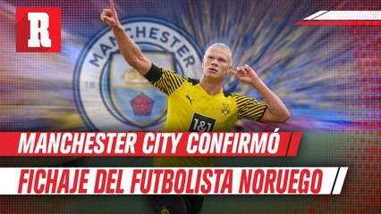Manchester City confirmó el fichaje de Erling Haaland
