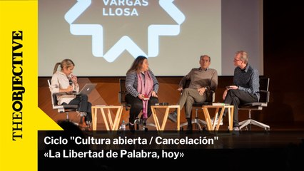 Ciclo "Cultura abierta / Cancelación" «La Libertad de Palabra, hoy»