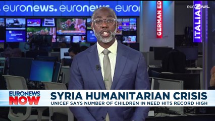 Crisis in Syria 'much worse' as prices rise due to Ukraine war, UNICEF says