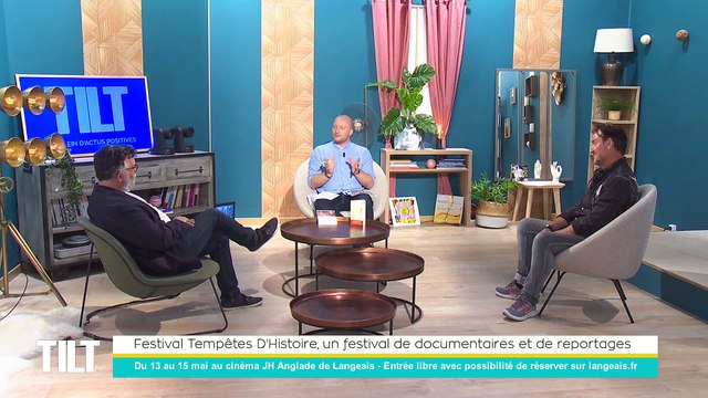 TILT - 10/05/2022 - Partie 1 - Festival Tempêtes D'Histoire, un festival de documentaires et de reportages