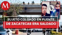 Identifican a colgado en puente de Zacatecas; suman cinco soldados asesinados en 2022