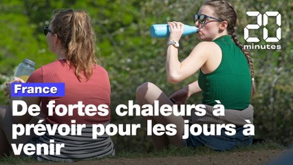 France : De fortes chaleurs à prévoir pour une semaine