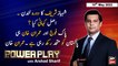 Power Play | Arshad Sharif  | ARY News | 10th May 2022