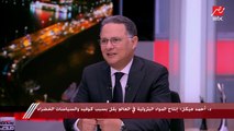د.أحمد هيكل يوضح أهمية زيادة الرقعة الزراعية وعلاقة التضخم في مصر بسعر الدولار