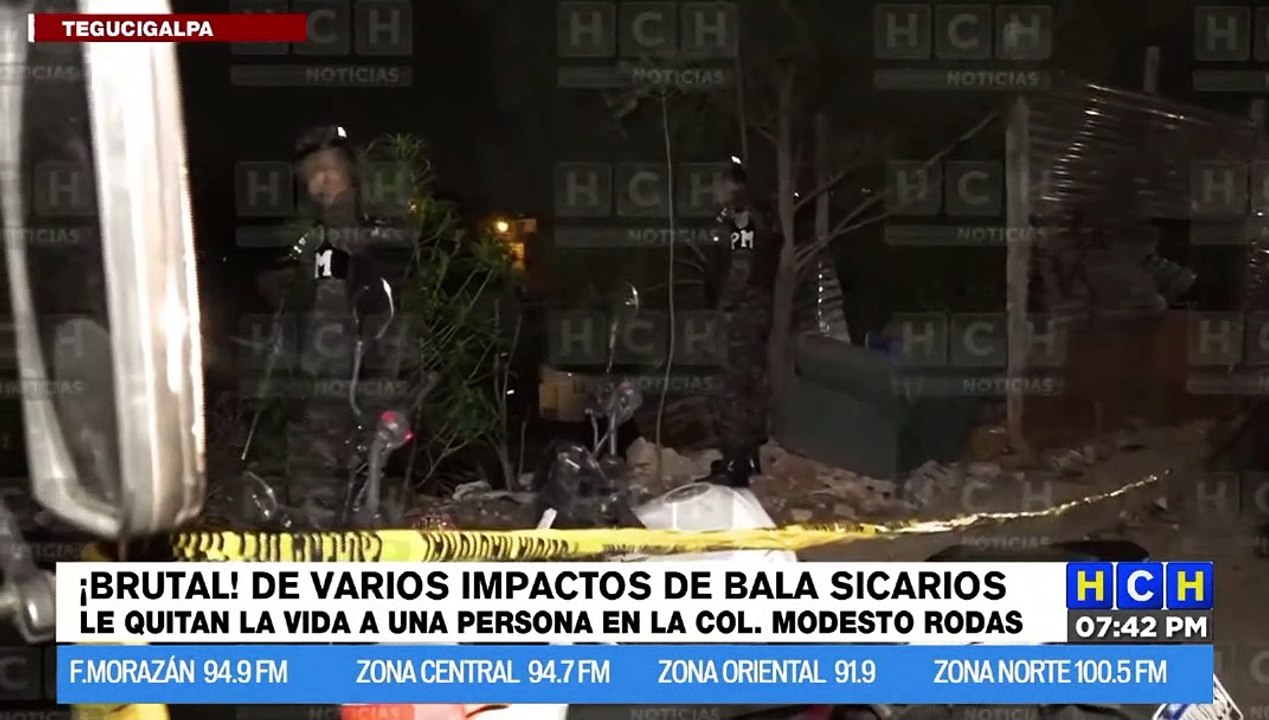 De varios impactos de bala le quitan la vida a una persona en la colonia Modesto Rodas de la capital