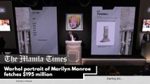 Warhol portrait of Marilyn Monroe fetches $195 million