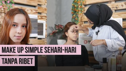 MAKE UP SIMPLE SEHARI HARI TANPA RIBET | DE'ZAHRA MAKEUP