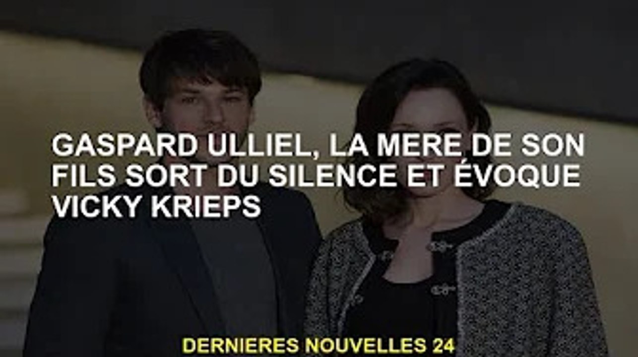 Gaspard Ulliel, la mère de son fils sort du silence, évoque Vicky Krieps