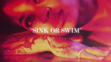 Ella Mai - Sink Or Swim