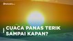 Penjelasan BMKG Soal Cuaca Panas Terik di Indonesia | Katadata Indonesia