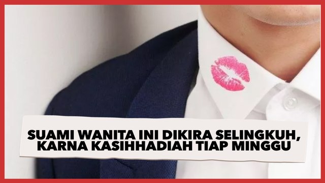 Suami Wanita Ini Dicurigai Tengah Selingkuh, Hanya Gegara Rajin Kasih Hadiah setiap Minggu