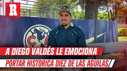 Diego Valdés asegura que le emociona portar la diez del América