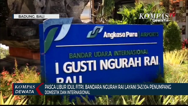 Libur Lebaran Bandara Ngurah Rai Layani 300 Ribu Lebih Penumpang