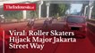 Viral: Roller Skaters Hijack Major Jakarta Street Way