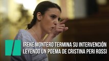Irene Montero termina su intervención leyendo un poema de Cristina Peri Rossi a Olona