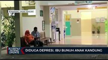 Diduga Depresi, Ibu Bunuh Anak Kandung