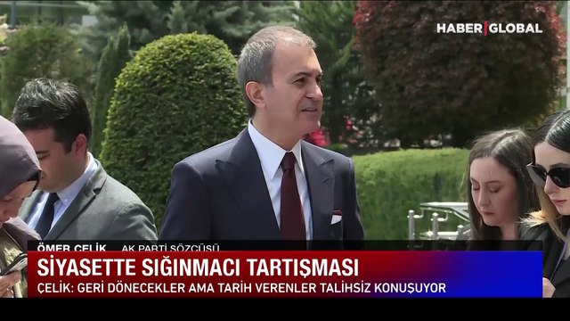 AK Parti Sözcüsü Çelik'ten Kılıçdaroğlu'na sığınmacılar yanıtı